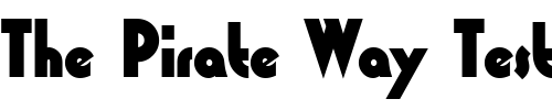 Font : Washington_Becker_Black Custom Text : The Pirate Way Test your own text here Click to download or to view this font on a tshirt that can be custom printed in Bali