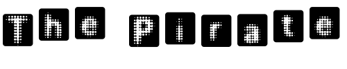 Font : ben-day-square Custom Text : The Pirate Way Test your own text here Click to download or to view this font on a tshirt that can be custom printed in Bali