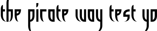 Font : el-Diablo Custom Text : The Pirate Way Test your own text here Click to download or to view this font on a tshirt that can be custom printed in Bali