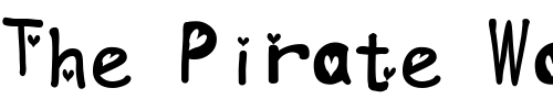 Font : heartfont Custom Text : The Pirate Way Test your own text here Click to download or to view this font on a tshirt that can be custom printed in Bali