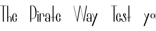 Font : marginal-normal Custom Text : The Pirate Way Test your own text here Click to download or to view this font on a tshirt that can be custom printed in Bali