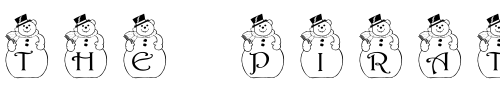 Font : pf_snowman2 Custom Text : The Pirate Way Test your own text here Click to download or to view this font on a tshirt that can be custom printed in Bali
