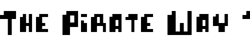 Font : pixellife-small-cap Custom Text : The Pirate Way Test your own text here Click to download or to view this font on a tshirt that can be custom printed in Bali