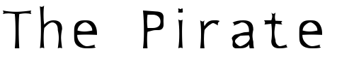 Font : slightly-warped Custom Text : The Pirate Way Test your own text here Click to download or to view this font on a tshirt that can be custom printed in Bali