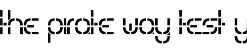 Font : special-k Custom Text : The Pirate Way Test your own text here Click to download or to view this font on a tshirt that can be custom printed in Bali