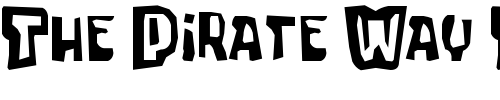 Font : tartarsauce_erc Custom Text : The Pirate Way Test your own text here Click to download or to view this font on a tshirt that can be custom printed in Bali